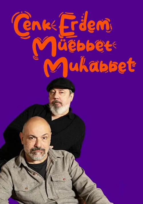 Cenk ve Erdem – Müebbet Muhabbet